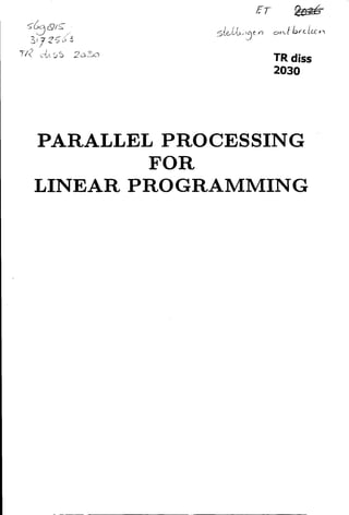 Parallel processing for linear programming