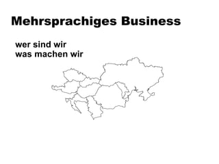 Mehrsprachiges Business wer sind wir was machen wir 