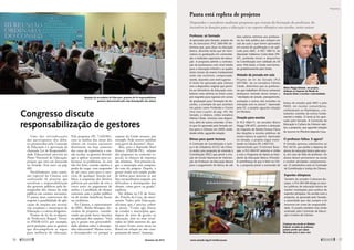 fevereiro de 2013 www.senado.leg.br/emdiscussao 
77
Propostas
76 
Pauta está repleta de projetos
Professor, só formado
Já aprovado pelo Senado, projeto de
lei do Executivo (PLC 280/09) de-
termina que, para atuar na educação
básica, docentes terão que ter licen-
ciatura ou graduação em universida-
des e institutos superiores de educa-
ção. A proposta admite a contrata-
ção de professores com nível médio
para a educação infantil e as quatro
séries iniciais do ensino fundamental
onde não existirem, comprovada-
mente, docentes com nível superior.
O texto foi aprovado pela Câmara
sem o dispositivo original que permi-
tia ao Ministério da Educação esta-
belecer nota mínima no Enem como
pré-requisito para ingresso em cursos
de graduação para formação de do-
centes, a exemplo do que acontece
em países como Finlândia e Coreia
(leia mais a partir da pág. 45). No
Senado, a relatora, então senadora
Fátima Cleide, reincluiu esse disposi-
tivo, além de outras emendas. O tex-
to que foi aprovado pelo Senado vol-
tou para a Câmara em 2009, onde,
desde então, aguarda votação.
Bônus para quem leciona
A Comissão de Constituição e Justi-
ça e de Cidadania (CCJC) da Câma-
ra avalia uma proposta de emenda à
Constituição (PEC) que prevê a cria-
ção do Fundo Nacional de Valoriza-
ção do Professor da Educação Básica
para o pagamento de bônus de até
dois salários mínimos aos professo-
res da rede pública que estejam em
sala de aula e que forem aprovados
em exame de qualificação a ser apli-
cado pelo MEC. A PEC 188/12, do
deputado Valdemar Costa Neto (PR-​
SP), pretende incluir o dispositivo
na Constituição com validade de 30
anos. Pelo texto, o fundo será forma-
do gradativamente pela União.
Metade da jornada em sala
Projeto de lei do Senado (PLS
397/08), da ex-senadora Fátima
Cleide, determina que os professo-
res que trabalham 40 horas semanais
dediquem metade desse tempo a
“atividades de estudo, planejamento,
avaliação e outras não incluídas na
interação com os alunos”. Aprovado
pela CE, o projeto aguarda votação
em Plenário.
Doação para escolas
O PLS 566/11, do senador Blairo
Maggi (PR-MT), permite a dedução
do Imposto de Renda Pessoa Física
das doações a escolas públicas de
ensino básico e superior. Aprovado
no Senado, o projeto segue trami-
tando na Câmara (PL 4.827/12).
Apresentado por Cristovam Buar-
que, o PLS 204/07 autoriza a União
a criar o Programa de Apoio ao Estu-
dante da Educação Básica (Proesb).
À semelhança do que é feito no Chi-
le, a proposta prevê a concessão de
bolsas de estudos pelo MEC e pelo
FNDE, em escolas comunitárias,
confessionais ou filantrópicas, a es-
tudantes carentes do ensino funda-
mental e médio. O texto já foi apro-
vado pelo Senado. A Comissão de
Educação e Cultura da Câmara rejei-
tou a proposta, que aguarda votação
de recurso no Plenário daquela Casa.
O professor faltou. E agora?
O Senado aprovou substitutivo ao
PLC 43/10, que proíbe a dispensa de
alunos da educação básica pela esco-
la, em caso de falta do professor. Os
alunos devem permanecer na escola
e receber atividades complementa-
res. O substitutivo está na Comissão
de Constituição e Justiça da Câmara.
Esportes olímpicos
Também do senador Cristovam Bu-
arque, o PLS 481/09 obriga as esco-
las públicas de educação básica de
manter instalações para prática de
esportes olímpicos. De acordo com a
proposta, já aprovada pelo Senado,
a autoridade que não cumprir a lei
incorrerá em crime de responsabili-
dade. O projeto também está sendo
analisado pela Comissão de Educa-
ção e Cultura da Câmara.
Crianças em escola no Distrito
Federal: na falta do professor,
projeto proíbe que sejam
liberadas para ir para casa
Reunião de secretários de Educação: projetos de lei responsabilizam
gestores educacionais pelo mau desempenho dos alunos
Congresso discute
responsabilização de gestores
Uma das reivindicações
dos participantes dos deba-
tes promovidos pela Comissão
de Educação é a aprovação da
chamada Lei de Responsabili-
dade Educacional prevista no
Plano Nacional de Educação,
projeto que está em discussão
no Senado (leia mais na pág.
68).
Paralelamente, uma comis-
são especial da Câmara está
analisando 16 projetos que
envolvem a responsabilização
dos gestores públicos pelo de-
sempenho dos alunos da rede
pública em exames nacionais.
O ponto mais controverso diz
respeito à possibilidade de apli-
cação de sanções aos secretá-
rios estaduais e municipais de
Educação e a outros dirigentes.
Projeto de lei da ex-deputa-
da Professora Raquel Teixei-
ra (PSDB-GO), por exemplo,
prevê punições para os gestores
que descumprirem as regras
para melhoria da educação.
Pela proposta (PL 7.420/06),
caso as médias das notas dos
alunos em exames nacionais
diminuam, ou haja aumento
das taxas de repetência e eva-
são escolar, os gestores deverão
agir e aplicar recursos para so-
lucionar os problemas. Se isso
não for feito, estarão sujeitos à
perda do cargo, com suspensão
de até cinco anos para o exer-
cício de qualquer função pú-
blica; à suspensão dos direitos
políticos por período de três a
cinco anos; ao pagamento de
multa; e à proibição de efetuar
contratos com o poder público
ou de receber benefícios fiscais
ou creditícios.
Na Câmara, o representante
do MEC, Binho Marques, dis-
cordou da proposta, conside-
rando que pode haver injustiça
na aplicação das sanções: “Será
que o gestor tem governabili-
dade absoluta sobre o desempe-
nho educacional? Muitas vezes,
o desempenho cai porque o
repasse da União atrasou, por
exemplo. Pode ocorrer também
uma greve de docentes”, disse.
Mas, para o deputado Raul
Henry (PMDB-PE), relator
das propostas na comissão es-
pecial, as chances de injustiça
são mínimas. “Em primeiro lu-
gar, o município será compara-
do com ele próprio. Depois, o
gestor ainda terá amplo poder
de defesa para mostrar se um
fato extraordinário naquele ano
dificultou o desempenho dos
alunos, como greve ou geada”,
explicou.
No debate na CE do Sena-
do, Priscila da Cruz, do movi-
mento Todos pela Educação,
afirmou que é preciso cobrar
as metas. “Como agir diante
de estados e municípios que,
depois de anos de gestão na
educação, têm os seus resul-
tados no Ideb menores do que
há anos? Existe certo vácuo no
Brasil em relação ao não cum-
primento de metas”, lamenta.
Deputados e senadores analisam propostas que tratam da formação do professor, do
incentivo às doações para a educação e ao esporte olímpico nas escolas, entre outras
Consed
MárciaKalume/AgênciaSenado
Sinpro-DF
Blairo Maggi defende, em projeto,
dedução no Imposto de Renda de
doações feitas a escolas e universidades
 