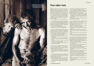 Aaudiência pública de 3 de fevereiro de 2011, promo-
vida pela Frente Nacional e pela Frente Parlamentar
Mista pela Erradicação do Trabalho Escravo, foi o ponto
de partida para a produção desta revista. O encontro, com
quase quatro horas de duração, trouxe dados sobre o pro-
blema no Brasil e carências do sistema de combate a esse
crime, além de sugestões para alterar a legislação de forma
a tornar a resposta do Estado mais eficiente. Especialistas,
13 senadores e dezenas de deputados estiveram presentes
ao debate e forneceram grande parte das informações pu-
blicadas nesta edição.
•	 Notas taquigráficas do debate. http://migre.me/4eZnm
Como nas edições passadas, os registros feitos pelas agên-
cias de notícias do Senado e da Câmara dos Deputados fo-
ram a base a partir da qual Em discussão! traça o histórico
da atuação do Congresso nessa área, especialmente no que
diz respeito às investigações parlamentares e às propostas de
novas leis de combate ao trabalho escravo.
•	 Agência Senado. http://www.senado.gov.br/noticias
•	 Agência Câmara. http://www2.camara.gov.br/agencia
As análises realizadas pela Organização Internacional do
Trabalho (OIT) oferecem uma observação credenciada pe-
las Nações Unidas sobre o problema, tanto no Brasil quan-
to no mundo. Foram usadas tanto como ponto de partida
como de apoio para a elaboração de cada capítulo.
•	 Não ao Trabalho Forçado. Relatório global do diretor-
geral da OIT, 2001. http://migre.me/4emv9
•	 Trabalho Escravo no Brasil do Século XXI, 2005. http://
migre.me/4i9zQ
•	 Uma Aliança Global Contra o Trabalho Forçado. Relató-
rio global do diretor-geral da OIT, 2005. http://migre.
me/4emwi
•	 O Custo da Coerção. Relatório Global do diretor-geral
da OIT, 2009. http://migre.me/4emwQ
•	 As Boas Práticas da Inspeção do Trabalho no Brasil, OIT,
2010. http://migre.me/4fcPQ
Outra fonte recente, também da ONU, traz dados e
descreve a escravidão contemporânea: o relatório da rela-
tora especial sobre direitos humanos, Gulnara Shahinian,
que visitou o Brasil e o Senado em 2010.
•	 Relatório da relatora especial sobre Formas Contem-
porâneas de Escravidão, incluindo suas causas e conse-
quências, sobre sua visita ao Brasil, 2010. http://migre.
me/4emyw
As iniciativas do governo no combate ao trabalho escra-
vo e na promoção do trabalho decente são desenvolvidas
em diversos órgãos e estão previstas nos planos nacionais,
publicados em 2003, 2008 e 2010.
•	 Plano Nacional para a Erradicação do Trabalho Escravo,
Presidência da República, 2003. http://migre.me/4emDl
•	 2º Plano Nacional para a Erradicação do Trabalho Es-
cravo, Presidência da República, 2008. http://migre.
me/4emDL
•	 Plano Nacional de Trabalho Decente, Ministério do Tra-
balho e Emprego, 2010. http://migre.me/4emEz
As ações do Ministério do Trabalho e Emprego, princi-
pal responsável pela repressão e prevenção ao trabalho es-
cravo, estão registradas nos documentos abaixo.
•	 Relatório de Fiscalização – Ação de Combate ao Trabalho
Escravo. Pagrisa S.A. – Ulianópolis (PA). Grupo Especial
de Fiscalização Móvel, Secretaria de Inspeção do Traba-
lho, Ministério do Trabalho e Emprego, 2007. http://
migre.me/4emFb
•	 A Experiência do Grupo Especial de Fiscalização Móvel,
2001. http://migre.me/4emFH
Outros órgãos públicos também mantêm atividades
relacionadas à agenda de combate ao trabalho escravo e
constituíram importantes fontes de consulta.
•	 Ministério do Desenvolvimento Social e Combate à
Fome (MDS). http://www.mds.gov.br
•	 Ministério do Planejamento, Orçamento e Gestão
(MPOG). http://www.planejamento.gov.br
•	 Ministério Público do Trabalho (MPT). http://portal.
mpt.gov.br
•	 Supremo Tribunal Federal (STF). http://www.stf.jus.br
•	 Tribunal Superior do Trabalho (TST). http://www.tst.
gov.br
•	 Defensoria Pública da União (DPU). http://www.dpu.
gov.br
•	 Relatório de Gestão do Exercício de 2009, Incra, Ministé-
rio do Desenvolvimento Agrário. http://migre.me/4emJU
As pesquisas e dados de organizações não governamen-
tais que atuam nessa área, pioneiras na denúncia e na apu-
ração de informações sobre o trabalho escravo no Brasil,
são fundamentais para qualquer análise sobre o tema.
•	 Conflitos no Campo Brasil 2009, Comissão Pastoral da
Terra, 2010. http://migre.me/4emLH
•	 Trabalho Escravo: 25 Anos de Denúncia e Fiscalização,
Xavier Plassat, 2010.
•	 Pacto Nacional pela Erradicação do Trabalho Escravo,
Instituto Ethos. http://migre.me/4fdq7
•	 Frente Nacional Contra o Trabalho Escravo e pela
Aprovação da PEC 438. http://migre.me/4emKg
•	 Comissão Pastoral da Terra (CPT). http://migre.
me/4emKM
•	 Centro de Defesa da Vida e dos Direitos Humanos de
Açailândia (MA). http://www.cdvdhacai.org.br
•	 Repórter Brasil. http://www.reporterbrasil.org.br
•	 Anti-Slavery International (http://www.antislavery.org),
que mantém o site http://productsofslavery.org, com in-
formações sobre a escravidão em outros países.
•	 Instituto Carvão Cidadão. http://www.carvaocidadao.
org.br
•	 Instituto Ethos de Empresas e Responsabilidade Social.
http://www.ethos.org.br
•	 Instituto Observatório Social. http://www.observatorio-
social.org.br
Para saber mais
J.R.Ripper /Imagens Humanas
João Anselmo, 51 anos, cortador de cana, e
Olga Maria Martins,67, cega pelo trabalho
nas carvoarias. No momento da libertação,
ambos estavam a seis anos sem receber
salário, trabalhando em troca de comida
www.senado.gov.br/emdiscussao
Para saber mais

7776 
maio de 2011
Para saber mais
« SUMÁRIO
 