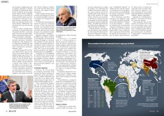 por mercados; imaginávamos que
as grandes contendas se dariam
no âmbito da Organização Mun-
dial do Comércio; que os grandes
pontos objetos dessas contendas
seriam para que os mercados de
países economicamente mais for-
tes pudessem se abrir para os pro-
dutos de países emergentes e, daí,
haver um clima para uma convi-
vência pacífica. Infelizmente, isso
não foi possível, isso não tem sido
possível”.
Por isso, disse o senador, para-
lelamente ao fortalecimento dos
mecanismos de defesa, o país deve
seguir buscando um espaço diplo-
mático internacional onde sua voz
possa ser mais forte e respeitada.
“O que o Brasil vem perseguin-
do junto com países e economias
emergentes é uma mudança nes-
ses organismos multilaterais que
nasceram lá atrás, em 1945, que
estão inteiramente defasados,
defendeu Collor.
Na visão do general Luiz Edu-
ardo Rocha Paiva, que foi ins-
trutor da Academia Militar das
Agulhas Negras (que forma o ofi-
cialato do Exército brasileiro), as
maiores “áreas de fricção” atuais
estão do outro lado do mundo:
Oriente Médio, Europa Oriental
e Cáucaso, Ásia Central, o Oce-
ano Índico, rota vital para a im-
portação, pela China, de petróleo
e outras commodities essenciais à
sua sobrevivência econômica. Pa-
íses envolvidos nesse círculo ge-
opolítico, como Japão, Coreia do
Sul, Taiwan, Filipinas e Indoné-
sia, ou são rivais da China ou são
temerosos com relação à China,
acrescentou.
Collor também alertou para a
crescente participação da China
na economia mundial e como isso
terá impacto na correlação de for-
ças global.
“A China hoje está presente em
48 dos 54 países do continente
africano. A China está investindo
recursos, está cativando futuros
mercados e está tendo uma atua-
ção muito discreta neste cenário
de agora, mas candente do ponto
de vista econômico”, completou.
Segundo o almirante reforma-
do Mario Cesar Flores, ex-minis-
tro da Marinha e da Secretaria de
Assuntos Estratégicos, é inverossí-
mil a hipótese, no curto prazo, de
conflito entre grandes potências e
seus blocos, como se pensava na
segunda metade do século pas-
sado. Mas o recesso das grandes
guerras mundiais não significa
garantia de paz e tranquilidade.
“Prossegue viva a possibilidade
de conflitos locais, internacionais
ou internos, decorrentes de lití-
gios religiosos e étnicos, disputas
territoriais e contenciosos por re-
cursos naturais ou decorrentes do
mau uso do meio ambiente”, esti-
mou Flores.
Contendas regionais
Professor da Universidade
de Campinas (Unicamp), João
Quartim de Moraes enumera al-
gumas das razões que justifica-
riam os cuidados redobrados que
o país deve ter na defesa: maior
concentração de água doce do
planeta, biodiversidade, pré-sal...
“Seria ingenuidade imaginar
que isso não suscite cobiças, so-
bretudo no desdobramento do
curso da história universal no
próximo quarto de século. O
que há são as riquezas que temos
e que eles cobiçam. Agora, entre
constatar que estamos mal prepa-
rados para defender as imensas e
algumas únicas riquezas no pla-
neta e que eles estão se preparan-
do para nos atacar, há uma dife-
rença. E essa diferença não está
visível, pelo menos para mim, no
curto prazo”, avaliou o professor,
lembrando a urgente necessidade
de implementar o Plano Nacional
de Defesa.
“O acesso aos — e o controle
sobre os — recursos naturais e o
descaso pelo meio ambiente, in-
dutor de efeitos transnacionais,
podem produzir tensões de risco,
como já produziram no passado.
Essas razões para conflitos são,
na verdade, uma crescente pre-
ocupação mundial: já existem
contenciosos relacionados com
os hidrocarbonetos e a água doce
e começam a emergir sinais de
contenciosos relacionados com a
questão ambiental-climática, cuja
real dimensão ainda depende de
mais conhecimento científico.
Não será surpreendente se alguns
assumirem dimensões inquietan-
tes”, previu o ex-ministro Mario
Cesar Flores.
O almirante não descarta con-
tendas com os vizinhos, mesmo
reconhecendo o ambiente tran-
quilo vivido na região nas décadas
recentes.
“O gás boliviano e a energia de
Itaipu são vulnerabilidades de in-
teresse para a segurança nacional
brasileira, sujeitas às nuanças da
política na Bolívia e no Paraguai.
O que dizer da posição da Bolí-
via sobre as usinas hidrelétricas
no rio Madeira, alegando danos
ambientais? O aquífero Guara-
ni (subsolos do Brasil, Paraguai,
Argentina e Uruguai) já apareceu
na mídia argentina em termos de
segurança nacional”, enumerou o
ex-ministro.
Adeus às ilusões
“O Brasil não se encontra idili-
camente isolado do mundo e sua
crescente importância no campo
da energia, eixo tradicional dos
conflitos interestatais, poderá ex-
por o país a pressões externas de
variados tipos. Essas pressões po-
dem se dar, inclusive, no campo
militar. Somente essa circunstân-
cia deveria ser o bastante para que
os tomadores de decisão conferis-
sem atenção especial à política de
defesa”, concordou João Paulo So-
ares Alsina Junior, diplomata, con-
selheiro do ministro da Defesa.
Claudio Moreira, que partici-
pou dos debates como consultor
da Associação Brasileira das In-
dústrias de Material de Defesa e
Segurança (Abimde), identifica
uma “estabilidade regional” na
América do Sul, com um crescen-
te investimento na área de defesa,
mas não descarta as possibilidades
de ameaças à segurança, citando
as mais prováveis razões.
“Há a Amazônia, o petróleo,
alimentos, que englobam a água
— o Brasil, com aquela quantida-
de de recursos hídricos, é realmen-
te um país cobiçado —, aumen-
tos populacionais desordenados
e alianças estratégicas em termos
do Mercosul e do Brics [Brasil,
Rússia, Índia, China e África do
Sul]. E, agora, há a Unasul [União
de Nações Sul-Americanas], na
área de defesa especificamente.
Se vamos crescer, se estamos nos
colocando como um player mun-
dial, temos de engrossar e dar
mais consistência ao nosso sistema
de pressões políticas, econômicas e
militares”, alertou o especialista.
Segundo ele, é fundamental o
Brasil ter “mecanismos de dissua-
são” contra tais ameaças.
“Essa compra de caças, de sub-
marinos, de tanques ou de carros
serve minimamente para o país
ter uma capacidade de dissuasão.
Esse é o primeiro ponto. Mas in-
vestir no ITA [Instituto Tecnoló-
gico Aeroespacial], na Embraer,
é fundamental, é absolutamente
mandatório”.
Senador Fernando Collor, presidente da CRE:
Brasil vem perseguindo uma mudança nos
organismos de diplomacia multilateral,
como a Organização das Nações Unidas
João Quartim: seria ingenuidade imaginar
que, no próximo quarto de século, as
riquezas do país não despertarão a cobiça
internacional
MOREIRAMARIZ/AGÊNCIASENADO
GERALDOMAGELA/AGÊNCIASENADO
A
(presente em 48 dos 54 países)
e indiana na África é potencial
ameaça ao entorno estratégico
do país, no Atlântico Sul
umento da influência chinesa
Gás boliviano e a
energia de Itaipu são
vulnerabilidades de
interesse para a
segurança nacional
brasileira, sujeitas às
nuanças da política na
Bolívia e no Paraguai
EUA consideram o
continente americano
como sua esfera de poder
e não admitiriam
surgimento de
potência rival na região
Áreas mundiais de tensão e potenciais riscos à segurança do Brasil
Avanço econômico asiático sobre a África pode se tornar ameaça no Atlântico Sul, onde o pré-sal emerge como desafio estratégico ao país
A escalada militar na Ásia
China investiu 2,2% do PIB
em defesa (2009). Índia e Paquistão,
vizinhos em permanente tensão,
investiram 2,8% cada um
Instabilidade política
no mundo islâmico
Região registra os maiores gastos
militares percentuais com defesa
Arábia Saudita
Omã
Emirados Árabes
Israel
Jordânia
Iraque
11,2%
9,7%
7,3%
6,3%
6,1%
5,4%
Tensão na Península Coreana,
conflitos de fronteira entre
Camboja eTailândia
Fontes:The Military Balance 2011, apresentaçõesdogeneral
LuizEduardoRochaPaivaedoprofessorJoãoQuartimdeMoraes
naCREeartigodoalmiranteMarioCesarFlores
Chifre
daÁfrica
Golfodo
Benin
Maiores gastos absolutos
(em US$ milhões)
À exceção dos EUA e do Reino
Unido, potências ocidentais
reduziram gastos com defesa
na última década. Já China e
Rússia tiveram elevados aumentos,
bem acima dos norte-americanos
EUA
China
Reino Unido
França
Rússia
Japão
Arábia Saudita
Alemanha
Índia
Itália
Brasil
375.893
32.100
45.549
59.508
25.977
51.755
24.714
48.969
21.798
41.229
18.881
698.281
119.400
59.598
59.322
58.668
54.527
45.245
45.152
41.284
36.972
33.538
+85,76
+271,96
+30,84
+125,84
+5,36
+83,07
+89,39
+77,62
-0,31
-7,80
-10,33
País 2000 2010 %
34 
março de 2012
Ameaças Internacionais

35
 