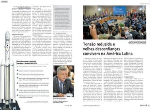 Orçado em R$ 716 milhões, o
primeiro satélite geoestacionário
destina-se, sobretudo, a aumentar
a capacidade de comunicação do
país. A previsão é de que seja lan-
çado em 2014. Um dos principais
beneficiados será o Plano Nacio-
nal de Banda Larga, que visa am-
pliar o acesso à internet. O satélite
não será fabricado no Brasil, mas
será operado pela Telebras, esta-
tal vinculada ao Ministério das
Comunicações, possivelmente em
parceria com a Embraer (veja pág.
72), para garantir o controle bra-
sileiro sobre o serviço, fundamen-
tal para a segurança nacional.
Programa atrasado
De acordo com senador Rodri-
go Rollemberg (PSB-DF), a in-
suficiência de recursos é a grande
responsável pelas dificuldades do
Pnae. Quando deputado federal,
Rollemberg foi um dos autores do
estudo A política espacial brasilei-
ra, publicado pelo Conselho de
Altos Estudos e Avaliação Tecno-
lógica da Câmara dos Deputados,
em 2010. Segundo ele, o investi-
mento brasileiro na área espacial
é o menor entre os países que
compõem o Bric (Brasil, Rússia,
Índia e China).
Em 2010, foram gastos apenas
R$ 320 milhões no programa es-
pacial. Em relação ao exercício
de 2011, o governo pagou, até
agora, aproximadamente R$ 189
milhões. Esse valor pode chegar
a cerca de R$ 348 milhões, caso
sejam pagas as despesas empenha-
das. No Plano Plurianual 2012–
2015, a previsão de investimentos
no Pnae é de R$ 2,2 bilhões, ou
seja, cerca de R$ 1 bilhão a mais
que no quadriênio anterior. Ape-
sar de as cifras parecerem gran-
des, os recursos não são suficien-
tes para fazer avançar o programa
espacial brasileiro.
Celso Amorim lembrou que
países como Índia, Irã e Coreia do
Norte já lançaram satélites. “Não
estou falando das superpotências
ou das antigas superpotências.
Falo de países que se desenvolve-
ram depois de nós”, completou.
O senador Anibal Diniz
(PT-AC) também reclamou do
lento desenvolvimento do Centro
Espacial de Alcântara, destinado
a lançamentos de satélites. “O que
podemos fazer, em termos de Par-
lamento, para ajudar nesse avan-
ço?”, perguntou Anibal.
Uma resposta foi dada pela
Câmara. O estudo realizado pelo
Conselho resultou no Projeto de
Lei 7.526/10, que estabelece in-
centivos à inovação e à pesquisa
científica e tecnológica no setor
espacial. A proposta ainda pre-
cisa ser votada em três comissões
técnicas daquela Casa antes de ser
enviada ao Senado.
O projeto cria o Programa de
Apoio ao Desenvolvimento Tec-
nológico da Indústria Espacial
(Padie), que garante benefícios às
empresas que produzam bens ou
prestem serviços relativos às ativi-
dades espaciais no país, inclusive
isenção do Imposto sobre Produ-
tos Industrializados (IPI).
Satélites geoestacionários
navegam em órbita equatorial,
a 36 mil km de altitude, com
rotação completa a cada 24
horas. Visto do solo, parecem
estar fixos sobre certo ponto.
São usados em transmissões
de comunicação e de dados.
Serviços de satélites também
servem para previsão do tempo,
monitoramento da ocupação
urbana, fiscalização ambiental,
controle do espaço aéreo,
vigilância de fronteira e sistemas
de navegação civil e militar
Senador Rodrigo Rollemberg
diz que a insuficiência de
recursos é o grande responsável
pelos atrasos no Pnae
JOSÉCRUZ/AGÊNCIASENADO
Passadas as tensões da Guer-
ra Fria, o Brasil se distancia dos
Estados Unidos e inicia aproxi-
mação com os vizinhos da Amé-
rica do Sul, o continente menos
conflagrado do mundo. Essa
mudança de rumos começou a
se concretizar com o Tratado de
Cooperação Amazônica, de 1978.
De lá pra cá, as iniciativas se mul-
tiplicaram, entre elas, o Mercosul,
de 1991, e, em 2008, a União de
Nações Sul-Americanas (Unasul),
inspirada na União Europeia e
formada pelos 12 países do conti-
nente sul-americano.
A Unasul vem avançando no
projeto de integração e coope-
ração dos países do continente
nas áreas de segurança pública e
defesa. Para o ministro da Defe-
sa, Celso Amorim, “passos como
esse tornaram nossa relação na
região muito mais de natureza
cooperativa, inclusive na área de
defesa. Então, hoje em dia, as hi-
póteses de guerra e de conflito de
que se falava e que eram a base da
organização estratégica já não são
mais vigentes”. Desde que assu-
miu o ministério, Amorim já re-
alizou reuniões e encontros com
autoridades de quase todos os paí-
ses sul-americanos para reforçar o
compromisso com a integração e
a cooperação.
O general Alderico Mattioli
afirmou aos senadores da Comis-
são de Relações Exteriores e De-
fesa Nacional (CRE) que, hoje, as
fronteiras não são apenas lugar de
risco, mas também fator de opor-
tunidades e de cooperação. Já o
senador Fernando Collor declarou
que “o processo de integração é
fundamental para criar esse conti-
nente de paz. A recente adesão ao
Tratado da Unasul foi um passo
importantíssimo”.
A Unasul criou o Conselho de
Defesa Sul-Americano, que já tem
plano de trabalho para 2012, com
ações para políticas de defesa; co-
operação militar; ações humanitá-
rias e operações de paz; e indús-
tria, tecnologia e capacitação em
defesa. O objetivo é equilibrar os
gastos militares e implantar medi-
das que garantam o respeito à so-
berania, à integridade e à inviola-
bilidade dos países. Espera-se que
a criação de uma comunidade de
segurança evite escalada nos gas-
tos militares na região, contribua
para a resolução das pendências
e aumente a confiança entre os
Estados.
Antigas feridas
Entre 1816 e 1900, houve 44
conflitos armados na América
Latina. Desde então, o continen-
te assiste a uma contínua redu-
ção das desavenças militares. No
entanto, mesmo passada a fase
de convulsões, o binômio dissu-
asão/segurança ainda traz ambi-
guidade à relação entre vizinhos.
A posição majoritária é pela não
intervenção e pela integridade
do território. Por essa razão, os
países não abrem mão dos seus
aparatos militares para dissuadir
investidas.
Tensão reduzida e
velhas desconfianças
convivem na América Latina
Reunião que formalizou a criação da
Unasul, em Brasília, em 2008: projetos
de integração e cooperação em defesa
ANTÔNIOCRUZ/ABR
Fonte: A Política Espacial Brasileira. Conselho de Altos
Estudos e Avaliação Tecnológica da Câmara dos Deputados
Outros programas e metas do
Pnae para o decênio 2005/2014
Nos últimos quatro anos, o Pnae recebeu cerca de R$ 1 bilhão
Explorar comercialmente o Centro Espacial de Alcântara (MA)
Finalizar o projeto e lançar o veículo lançador de satélites (VLS)
Lançar o satélite de observação Amazônia 1 e desenvolver os satélites Lattes,
Mapsar e GPM baseados na Plataforma Multimissão (PMM)
Lançar o satélite de observação Sino-Brasileiro de RecursosTerrestres Cbers-3
e desenvolver o Cbers-4. Já foram lançados os Cbers-1, Cbers-2 e Cbers-2b.
Programa desenvolvido em parceria com a China
Entrada em operação da empresa binacional Alcântara Cyclone Space (ACS),
cuja criação está prevista em tratado firmado em 2003 entre Brasil e Ucrânia
Implementação de cursos para capacitar pessoal apto a desenvolver pesquisa
e tecnologia no setor aeroespacial
março de 2012 www.senado.gov.br/emdiscussao 
65
Estratégia Nacional
 