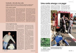 Ganhando a vida sobre duas rodas 
Categorias que fazem da motocicleta o seu ganha-pão conquistaram a regulamentação 
profissional em 2009, mas rotina continua marcada pelo perigo e pela insegurança 
De dia, exposto às quedas 
Fernando de Paula Assunção, 27 
anos, solteiro, nascido em Tagua-tinga 
(DF), antes de ser motoboy só 
trabalhou como feirante. Parou de 
estudar no ensino médio. Há cinco 
anos é entregador de uma das maio-res 
redes de lanchonetes da capital. 
Trabalha oito horas e em dias de 
maior movimento pode fazer até 20 
viagens. Já caiu três vezes, mas ape-nas 
uma delas com maior gravidade 
(fraturou um braço). 
“Quando caí, foi meio culpa minha, 
meio culpa do motorista. Fazia uma 
entrega e já estava anoitecendo, por 
isso o trânsito estava intenso. Tentei 
passar entre as duas faixas e um dos 
carros parados saiu de ­repente 
e me 
acertou. O cara deveria ter olhado 
melhor antes de entrar, mas eu acho 
que estava a uns 50 quilômetros por 
hora e os carros, parados. Sempre é 
arriscado, mas não dá para ficar es-perando 
Para ele, o entregador não tem al-ternativa 
passar pelas brechas deixadas pelos 
congestionamentos para não ficar 
preso no meio dos carros. “É claro 
que a gente está se arriscando, mas 
é meio calculado. Com o tempo de 
moto você aprende a sacar se o mo-torista 
ou não. É ficar tentando ver os olhos 
dele pelo retrovisor, por exemplo.” 
Fernando diz que, entre os seus 
À noite, fugindo do perigo 
o tempo todo.” 
a não ser usar o corredor, 
perto de você está te vendo 
­colegas 
de trabalho, ele é o que caiu 
menos vezes. Até ri quando lembra 
que um veterano no serviço já caiu 
tantas vezes que perdeu a conta. 
“Onde a gente anda a velocidade é 
menor. Já vi colegas se machucarem 
feio, mas em geral o pior é estragar 
muito a moto e o tempo que se fica 
sem poder trabalhar”. 
Ele acha que muita coisa poderia ser 
feita para reduzir os acidentes e as 
mortes com motocicletas, a começar 
por um treinamento melhor. “Eu vejo 
muito motoqueiro por aí que nem 
sabe andar direito e já está fazendo 
entregas. Não sei não, mas acho que 
metade da turma que cai poderia ter 
evitado o acidente”, avalia Fernando. 
Manoel Messias Oliveira Miran-da, 
40 anos, casado, dois filhos, 
deixou o Maranhão ainda jovem 
para tentar a sorte em garimpos 
de Mato Grosso. A aventura não 
rendeu muito dinheiro e ele deci-diu 
vir para Brasília, há 11 anos. 
Com apenas o ensino fundamen-tal, 
chances de emprego eram 
escassas e ele decidiu tirar cartei-ra 
de motociclista para tentar a 
­profissão. 
“O exame aqui é bem rigoroso. Se 
colocar o pé no chão, já está repro-vado. 
Se não fechar a cinta 
do capacete, no pescoço, 
não precisa nem montar 
na moto, também está re-provado. 
Se deixar a moto 
morrer, a mesma coisa.” 
A opor tunidade de tra-balhar 
na Associação dos 
Motoboys de Quadra de 
Brasí lia surgiu há nove 
anos. A entidade tem cer-ca 
de 2 mil associados, que 
atendem todo o Distrito 
Federal oferecendo um 
serviço de vigilância moto-rizada 
das ruas e conjuntos 
dos bairros. O sistema é de 
contribuição voluntária dos 
moradores e Manoel diz 
que consegue ganhar até 
três salários mínimos por 
mês. A associação oferece 
o material de trabalho, mas 
a manutenção da moto e o 
combustível são rateados 
entre os cooperados. 
Trabalhando de noite e de madru-gada 
nas quadras, ele fica sosse-gado. 
“Me livrando do bandido 
nas ruas, não tem perigo”, brinca 
Manoel Messias, que tem uma 
moto de 125 cilindradas com seis 
anos de uso. 
Ele nunca quis trabalhar com en-tregas, 
com medo de acidentes. 
“O cara tem que andar rápido, o 
tráfego é complicado, perigoso, 
violento, principalmente porque o 
motorista não respeita motoqueiro 
e o motoqueiro também não res-peita 
o motorista, vive andando 
no corredor”, explica. 
Ele acha que o melhor caminho 
para aumentar a segurança dos 
motociclistas é a adoção da moto-faixa. 
Para ele, andar no corredor 
é muito arriscado, porque além 
dos pontos cegos dos motoristas 
nos carros ao redor existem as si-nalizações 
aplicadas sobre as de-marcações 
de faixas, que podem 
fazer a moto derrapar. 
“Só bati uma vez, na traseira de 
uma van, mas nem me machuquei, 
só estragou a frente da moto. Não 
é que eu seja mais cuidadoso, é 
porque ando pouco no trânsito 
mesmo. Motociclista vive caindo”, 
resigna-se. 
Uma conta amarga a se pagar 
De acordo com o Relatório do 
Estado Global sobre a Segurança 
nas Estradas, da Organização das 
Nações Unidas (ONU), de 2009, 
o Brasil respondeu por 2,75% (35 
mil em 1,27 milhão) das mortes 
em 178 países no ano de 2004, o 
dado mais recente utilizado pela 
Organização Mundial da Saúde 
(OMS). O mesmo estudo reve-la 
que esses acidentes represen-taram 
um custo global anual de 
US$ 518 bilhões. Fazendo-se uma 
compilação de ambas estatísticas, 
é possível estimar, portanto, que 
a fatia do Brasil nessa conta se-ria 
de US$ 13,9 bilhões (cerca de 
R$ 29,6 bilhões). Além das per-das 
irreparáveis para as famílias 
das vítimas, os custos oneram 
toda a sociedade, que sustenta, 
com o pagamento de impostos e 
contribuições, o sistema de saúde 
pública, responsável por grande 
parte do socorro às vítimas. 
O Brasil ainda não produ-ziu 
um estudo abrangente que 
fixe o custo econômico e social 
que as mais de 40 mil mortes e 
as centenas de milhares de feri-dos 
no trânsito causam ao país, 
e ­tampouco 
específico sobre os 
motociclistas vitimados. Os da-dos 
que mais perto chegam de 
um quadro realista foram trazidos 
pelo Instituto de Pesquisa Econô-mica 
e Aplicada (Ipea), em dois 
levantamentos (2003 e 2006), 
tratando respectivamente dos aci-dentes 
nas cidades e nas rodovias. 
Nos dois casos, foram com-putadas 
perdas com produção, 
associada à morte das pessoas ou 
interrupção de suas atividades, 
seguido dos custos de cuidados 
em saúde (pré-hospitalar, hospi-talar 
e pós-hospitalar, remoção e 
traslado) e os prejuízos materiais, 
Realidade Brasileira 
­associados 
aos veículos danifica-dos 
ou destruídos, entre outros. 
No estudo Impactos Sociais e 
Econômicos dos Acidentes de Trân-sito 
nas Aglomerações Urbanas, 
realizado entre 2001 e 2003, a 
Newton Santos 
Serviço de socorro resgata motoqueiro acidentado nas 
ruas de São Paulo: estudos do Ipea confirmam 
estimativa de que vítimas da violência do trânsito 
custam ao país quase US$ 14 bilhões a cada ano 
Sylvio Guedes 
22  novembro de 2012 www.senado.leg.br/emdiscussao  23 
 