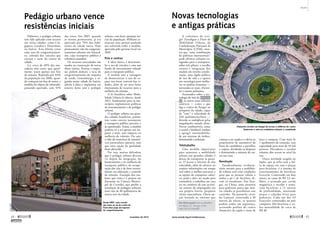 Mundo 
64  novembro de 2013 www.senado.leg.br/emdiscussao  65 
SUMÁRIO 
Polêmico, o pedágio urbano 
tem sido aplicado com sucesso 
em várias cidades, como Cin-gapura, 
Londres e Estocolmo, 
na Suécia. Esta última criou 
uma taxa de congestionamen-to, 
cobrada dos veículos que 
entram e saem do centro da 
­cidade. 
Lá, cerca de 40% dos mo-radores 
têm carro, que, geral-mente, 
usam apenas nos fins 
de semana. Rejeitada por 64% 
da população em 2006, quan-do 
começou em fase de testes, a 
medida foi objeto de referendo, 
passando apertado, com 51% 
dos votos. Em 2007, quando 
se tornou permanente, já era 
aprovada por 70% dos habi-tantes 
da cidade sueca. Hoje 
praticamente não há congestio-namentos 
urbanos em Estocol-mo, 
cujo transporte público é 
referência mundial. 
Os recursos arrecadados são 
usados na construção de novas 
obras viárias. Pessoas e empre-sas 
podem deduzir a taxa de 
congestionamento do imposto 
de renda. Gotemburgo, a se-gunda 
maior cidade da Suécia, 
aderiu à ideia e implantou em 
janeiro deste ano o pedágio 
­urbano, 
com forte oposição ini-cial 
da população. Milhares as-sinaram 
uma petição pedindo 
um referendo sobre a medida, 
aprovada pelo governo local em 
2010. 
Prós e contras 
A ideia básica é desestimu-lar 
o uso de veículos e criar um 
fundo de investimento voltado 
para o transporte público. 
A medida tem a vantagem 
de democratizar o uso do es-paço 
nas áreas centrais das ci-dades, 
além de ser uma fonte 
interessante de recursos para a 
melhoria do trânsito. 
A lei brasileira sobre Mobi-lidade 
Urbana já oferece, desde 
2012, fundamento para os mu-nicípios 
implantarem políticas 
de estacionamento e de pedágio 
urbano. 
O pedágio urbano nas gran-des 
cidades brasileiras, porém, 
tem como entrave justamente 
o transporte público precário e 
já superlotado. Assim, a medida 
poderia vir a ser apenas um im-posto 
a mais, sem impacto na 
melhoria do trânsito. Ou seja, 
a vida do motorista de automó-veis 
particulares pioraria, sem 
que uma opção de qualidade 
fosse oferecida. 
Por isso, muitos defendem 
que o pedágio urbano deveria 
vir depois da integração, do 
barateamento e da melhoria do 
transporte público, da recupe-ração 
das vias e de forte investi-mento 
em educação e controle 
de trânsito. Exemplo dos em-bates 
que virão é o projeto em 
discussão na Câmara Munici-pal 
de Curitiba, que proíbe a 
instalação de pedágios urbanos 
num raio de 40 quilômetros do 
marco zero da cidade. 
A coletânea de arti-gos 
Tecnologias a Favor da 
Mobilidade Urbana, da 
Confederação Nacional de 
Municípios (CNM), mos-tra 
que “uma combinação 
de políticas intersetoriais” 
pode oferecer soluções in-tegradas 
para o transporte, 
sobre três pilares: a escolha 
correta e integração dos 
modais em estreita coorde-nação, 
uma rígida política 
de uso do solo e a aposta 
em tecnologia para melho-rar 
os modais existentes — 
tornando-os mais eficien-tes 
e menos poluentes. 
Assentados sobre a tec-nologia 
do ímã de terras-ra-ras, 
os novos trens urbanos 
asiáticos — como o que 
liga o centro de Xangai ao 
aeroporto da cidade, capaz 
de “voar” à velocidade de 
430 quilômetros/hora — 
deverão se multiplicar pelas 
megalópoles mundo afora. 
Novos combustíveis, como 
o etanol e biodiesel, tendem 
a agregar sustentabilida-de 
aos sistemas de ônibus, 
­diminuindo 
a poluição. 
Teletrabalho 
Uma medida importante 
para aumentar a mobilidade 
urbana nas grandes cidades é 
deixar de transportar as pesso-as. 
O acesso à internet de alta 
velocidade, além de oferecer ao 
usuário informações em tempo 
real sobre o melhor percurso e 
as opções de transporte coleti-vo, 
pode e deve ser usado para 
estimulá-lo a trabalhar em casa 
ou no conforto de um escritó-rio 
remoto do empregador em 
seu próprio bairro, propõem 
vários especialistas. Outra op-ção 
baseada na internet que 
­começa 
a ser usada é a oferta ao 
proprietário de automóvel de 
listas de candidatos a partilhar 
o trajeto, dividindo as despesas 
e diminuindo o número de car-ros 
nas ruas. 
Revolução 
Paradoxalmente, revolucio-nário 
mesmo para a mobilida-de 
urbana será criar condições 
para que as pessoas voltem a 
andar a pé e de bicicleta, di-zem 
os estudiosos. Em Xan-gai, 
na China, uma rotatória 
para pedestres prova que mui-tas 
cidades já perceberam esse 
caminho. Na passarela circu-lar 
Lujiazui, construída a 20 
metros de altura, as pessoas 
podem andar em segurança, 
acessando prédios do centro 
financeiro da região e áreas de 
lazer e compras. Com mais de 
1 ­quilômetro 
de extensão, tem 
capacidade para mais de 10 mil 
pessoas. Elevadores e escadas 
rolantes dão acesso ao nível da 
rua. 
Outra novidade surgida no 
Japão, que já sofre com a fal-ta 
de espaço em ruas e praças 
para bicicletas, é o sistema de 
estacionamento de bicicletas 
Ecocycle. Construído em dois 
meses, ao custo de R$ 3,5 mi-lhões, 
é acionado por cartão 
magnético e recolhe e arma-zena 
bicicletas a 11 metros 
de profundidade, mantendo 
praças e calçadas livres para 
pedestres. Cada um dos 43 
Ecocycles construídos no país 
comporta 204 bicicletas e co-bra 
mensalidade de cerca de 
R$ 40. 
Pedágio urbano vence 
resistências iniciais 
Novas tecnologias 
e antigas práticas 
Em Discussão! traz os detalhes 
na edição 17. Acesse o link 
http://bit.ly/1c6qaX8 
Passarela circular em Xangai dá acesso a edifícios do centro 
financeiro e mira na verdadeira solução: a caminhada 
Desde 2007, todo veículo 
que entra ou sai do centro de 
Estocolmo paga um imposto 
de congestionamento 
TAGE OLSIN 
CHRIS UK 
 