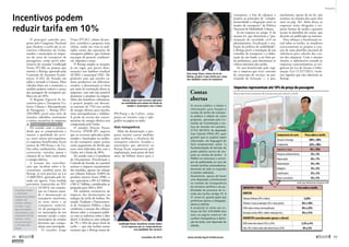 Incentivos podem
reduzir tarifa em 10%
O principal caminho pro-
posto pelo Congresso Nacional
para baratear a tarifa são os in-
centivos tributários da União,
estados e municípios às empre-
sas do setor de transporte de
passageiros, como prevê subs-
titutivo do senador Lindbergh
Farias (PT-RJ) ao projeto que
institui o Reitup, aprovado pela
Comissão de Assuntos Econô-
micos (CAE) do Senado em
julho e enviado à Câmara. Pelos
cálculos feitos até o momento, a
medida poderia reduzir o preço
das passagens do transporte pú-
blico em até 10%.
O Regime Especial de In-
centivos para o Transporte Co-
letivo ­Urbano e Metropolitano
de Passageiros — Reitup (PLC
310/2009) prevê uma série de
isenções, subsídios, restituições
e outros incentivos às empresas
de transporte coletivo urbano.
De acordo com o projeto,
desde que se comprometam a
manter a qualidade do servi-
ço, entre outros pré-requisitos,
as empresas beneficiadas ficam
isentas do PIS-Pasep e da Co-
fins sobre combustíveis, chassis,
carrocerias, veículos, pneus e
câmaras de ar, bem como sobre
a energia elétrica.
A isenção das contribui-
ções que incidem sobre o fa-
turamento, também parte do
Reitup, já está prevista na Lei
12.860/2013, aprovada pelo Se-
nado em agosto. Uma medida
provisória (convertida no PLV
24/2013) em tramita-
ção na Câmara esten-
de a desoneração ao
transporte marítimo,
ao setor aéreo e ao
transporte rodoviá-
rio de passageiros en-
tre municípios de um
mesmo estado e entre
municípios de estados
distintos que compo-
nham uma metrópole.
O senador Jorge
Viana (PT-AC), relator do pro-
jeto, considera a proposta uma
vitória, tendo em vista os múl-
tiplos custos das operações do
transporte público, que incluem
encargos de pessoal, combustí-
vel, impostos e taxas.
O Reitup amplia as isenções
já em vigor, por prever deso-
nerações nos âmbitos estadual
(ICMS) e municipal (ISS). No
primeiro caso, que envolve ca-
deias produtivas em diferentes
estados, a desoneração se faria
por meio de restituição direta às
empresas, caso não seja possível
desonerar o produto na origem.
Além dos benefícios tributários,
o projeto propõe um descon-
to mínimo de 75% nas tarifas
de energia elétrica para metrôs,
trens metropolitanos e trólebus.
A perda da receita das conces-
sionárias de energia elétrica será
compensada pela União.
O senador Aloysio Nunes
Ferreira (PSDB-SP) sugeriu
que os recursos aplicados pelos
estados e municípios na melho-
ria do transporte sejam aceitos
como pagamento da dívida que
esses entes federados têm com a
União, até o limite de 30%.
De acordo com a Consultoria
de Orçamentos, Fiscalização e
Controle do Senado, já é possível
estimar o impacto orçamentário
das medidas, apenas em relação
aos tributos federais: 0,08% do
produto interno bruto (PIB), o
que equivaleria a R$ 4,3 bilhões
e R$ 4,7 bilhões, consideradas as
projeções para 2014 e 2015.
Há também estimativas de
impacto das desonerações na
redução da tarifa de ônibus. No
estudo Tarifação e Financiamen�
to do Transporte Público, o Ipea
combinou a isenção dos tributos
diretos sobre o transporte públi-
co com os indiretos sobre o óleo
diesel. Calculou-se uma redução
de 7% a 10% do preço final da
tarifa — que não incluiu outros
insumos que o Reitup isenta do
PIS-Pasep e da Cofins, como
pneus ou veículos (veja o info�
gráfico na página ao lado).
Mais transparência
Além da desoneração, a pro-
posta institui outras medidas
para melhorar a eficiência do
transporte coletivo. Estados e
municípios que aderirem ao
Reitup ficam responsáveis pela
implantação, num prazo de dois
anos, do bilhete único para o
O projeto inclui
o chamado
transporte público
coletivo de
caráter urbano,
ou seja, o que
liga municípios
conurbados, que
cresceram até se
unirem, como
os que formam
a Grande São
Paulo.
Reitup desonera empresas de transporte para reduzir a tarifa
Impostos representam até 10% do preço da passagem
Componente de custo Peso sobre a tarifa
Pessoal e encargos 40% a 50%
Combustível 22% a 30%
Impostos e taxas 4% a 10%
Despesas administrativas 2% a 3%
Depreciação 4% a 7%
Remuneração 3% a 4%
Rodagem 3% a 5%
Lubrificantes 2% a 3%
Peças e acessórios 3% a 5%
IMPOSTOS E TAXAS Peso sobre a tarifa
DIRETOS
Tributos federais (PIS e Cofins) 3,65%
Tributos e taxas municipais (ISS e taxas gerais) 0% a 10%
ICMS sobre serviços metropolitanos 0% a 25%
Encargos sociais (INSS, salário-educação etc.) 9% a 11%
INDIRETOS (considerando apenas o diesel)
ICMS sobre óleo diesel (12% a 25%) 2,5% a 5%
Cide, PIS e Cofins sobre óleo diesel (cerca 25%) 4% a 5%
Para Jorge Viana, relator da lei do
Reitup, projeto é uma vitória por causa
dos múltiplos custos do transporte
transporte, a fim de adequar o
projeto ao princípio de “comple-
mentaridade e integração entre os
modos de transporte” da Política
Nacional de Mobilidade Urbana.
Já em resposta ao artigo 15 da
mesma lei, que determina a “par-
ticipação da sociedade civil no
planejamento, fiscalização e ava-
liação da política de mobilidade”,
o Reitup prevê a instalação de um
conselho de transporte e a elabo-
ração de um laudo, a ser feito pe-
las prefeituras, para determinar os
valores máximos das tarifas.
Só será beneficiada pelo regi-
me a empresa que tiver contrato
de concessão do serviço, ou par-
ticipado de licitação — o que,
atualmente, apesar de ser lei, não
acontece na maioria dos casos (leia
mais na pág. 28). Além disso, as
empresas serão obrigadas a res-
peitar limites de tarifas e garantir
acesso às planilhas de custos, que
deverão ser publicadas na internet.
Para reforçar a fiscalização so-
cial sobre as tarifas, os senadores
acrescentaram ao projeto a cria-
ção de uma planilha nacional de
referência para cálculo dos cus-
tos das empresas. Com o mesmo
intuito, o substitutivo estende às
empresas concessionárias as exi-
gências da Lei de Acesso à Infor-
mação (Lei 12.527/2011), inclu-
sive àquelas que não aderirem ao
Reitup.
O acesso público a dados e
informações para fixação e
revisão de tarifas de transpor-
te público é objeto de outra
proposta, aprovada pela Co-
missão de Constituição e Jus-
tiça do Senado em outubro.
O PLC 50/2013, do deputado
Ivan Valente (PSOL-SP), quer
garantir que os usuários sejam
informados, em linguagem de
fácil compreensão, sobre “a
fundamentação de decisão do
poder público acerca de rea-
juste ou revisão de tarifas”. A
PNMU só menciona o princí-
pio da publicidade no caso de
revisão tarifária extraordinária,
deixando de lado os reajustes
e revisões ordinárias.
Atualmente, apesar de haver
uma disposição constitucional
no sentido da transparência
da estrutura tarifária e da pu-
blicidade do processo de re-
visão das tarifas (artigo 37, §
3º, inciso II), grande parte das
prefeituras ignora a obrigação,
observa Valente.
A proposta se soma aos es-
forços do PLC 310/2009 (leia
mais na página anterior) de
conferir transparência à defini-
ção da tarifa, sem depender de
adesão.
Contas
abertasAloysio sugere usar recursos aplicados
em mobilidade para abater da dívida de
estados e municípios com a União
Fontes: Ipea, Ministério dos Transportes e NTU
WALDEMIRBARRETO/AGÊNCIASENADO
WALDEMIRBARRETO/AGÊNCIASENADO
GERALDOMAGELA/AGÊNCIASENADO
Lindbergh Farias: benefícios seriam dados
só às empresas que se comprometerem
com qualidade dos serviços
68 
novembro de 2013 www.senado.leg.br/emdiscussao 
69
Propostas
SUMÁRIO
 