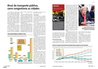 Visivelmente, a cada dia que
passa, o carro ocupa mais espaço
nas ruas brasileiras. Nos últimos
anos, em um movimento contrá-
rio ao que preconiza a PNMU,
os estímulos para que o brasileiro
migrasse do transporte público
para o individual foram muitos.
Alguns deles, como as renúncias
fiscais para estimular a produ-
ção de carros e motocicletas, fo-
ram dados pelo próprio governo,
­federal ou estaduais.
“As políticas públicas de trans-
porte e trânsito têm, ao longo da
história, investido mais recursos
no apoio ao deslocamento por
automóveis, tornando precá-
rias as condições de circulação a
pé, em bicicleta ou em ônibus”,
afirma o estudo A Mobilidade
­Urbana no Brasil, publicado pelo
Ipea.
Como consequência, princi-
palmente a partir do Plano Real,
em 1994, contando também com
o aumento progressivo do poder
aquisitivo da população e a faci-
lidade de financiamento, a frota
brasileira de carros e motocicletas
cresceu a taxas muito superiores à
de crescimento da economia (veja
infográfico abaixo).
O último dado divulgado, a
Pesquisa Nacional por Amostra
de Domicílios (Pnad) 2012, con-
firmou que o percentual de do-
micílios com automóveis e moto-
cicletas não para de subir. Afinal,
com a mesma quantia que o cida-
dão pagaria para se locomover no
transporte coletivo em um mês,
pode pagar a prestação de uma
moto ou de um carro.
Ciclo vicioso
Paralelamente, o aumento
do custo do transporte públi-
co foi superior à média da in-
flação oficial e ainda maior que
o reajuste de preços dos carros,
novos ou usados (leia mais nas­
págs. 33 e 34).
Esse encarecimento e inefici-
ência do transporte público le-
varam à perda de passageiros,
que, em geral, migraram para
o transporte privado (leia mais
a partir da pág. 20), o qual, em
movimento inverso, fica mais
barato. Num ciclo vicioso, com
menor demanda, a arrecadação
do transporte público diminui,
levando a aumentos de custos e a
pressões para a elevação da tari-
fa, desestimulando a adesão dos
­passageiros.
O estudo do Ipea observa que
as vantagens do transporte indi-
vidual, associadas ao encareci-
mento do transporte coletivo, são
responsáveis pela deterioração da
mobilidade urbana nas cidades e
todas as suas consequências nega-
tivas, como “congestionamentos,
poluição, acidentes de trânsito
e até reforço da exclusão social
para aqueles que não podem ad-
quirir um veículo privado e veem
o transporte público perdendo
qualidade e ficando cada vez
mais caro”.
Strambi também aponta uma
relação direta entre o aumen-
to dos carros nas ruas e a pio-
ra do transporte público. “Em
São Paulo, há 7 milhões de veí-
culos, enquanto temos dezenas
de milhares de ônibus. Ao se
provocar o congestionamento,
reduz-se a produtividade dos
equipamentos de transporte pú-
blico, em particular os ônibus.
Então, parte do custo do serviço
do transporte público é oriunda
Rival do transporte público,
carro congestiona as cidades
do ­congestionamento provocado
pelos automóveis. A gente preci-
sa reconhecer que há pessoas que
estão causando ônus ao custo dos
transportes coletivos nas cida-
des”, afirma Strambi.
Estacionamento grátis
Outra forma de subsídio indi-
reto aos automóveis é o estacio-
namento gratuito, como acontece
na maioria das vias públicas das
cidades brasileiras. O Ipea esti-
mou que, nas cidades com mais
de 60 mil habitantes, se metade
dos carros que estacionam fora
de casa não pagam para parar o
carro nas ruas, R$ 7 bilhões dei-
xam de ser arrecadados todo ano.
Quando comparado ao trans-
porte coletivo oferecido no Bra-
sil, de alto custo, ineficiente e
desconfortável, então, as vanta-
gens do automóvel, em que as
pessoas viajam sentadas e so-
zinhas, são consideradas supe-
riores. “A grande maioria dos
compradores de motocicletas
optou por esse transporte como
substituição ao transporte públi-
co, cada vez mais precário, caro
e sem cumprir horários”, diz a
senadora Ana Amélia (PP-RS),
com base em pesquisa na qual
40% dos compradores de motos
revelam que deixar o transporte
público é o principal motivo da
compra.
“Governantes precisam incluir
na quantificação dos custos os
impactos decorrentes da utili-
zação massiva do automóvel. As
políticas para o transporte pú-
blico promovem noções de soli-
dariedade, integração e inclusão.
À medida que o automóvel ba-
ratear, maior será o preço para a
sociedade, pelo aumento do con-
gestionamento e da poluição”,
alertam os pesquisadores Paulo
Tarso Vilela de Resende e Paulo
Renato de Souza, da Fundação
Dom Cabral.
O transporte coletivo continua
a não se apresentar como alterna-
tiva para a maioria da população.
Resende e Souza citam apenas os
moradores de São Paulo como
exceção, já que, pelo menos na
capital paulista, já é nítido que
o aumento do uso do carro é
­inviável.
Transporte público ineficiente, caro e
desorganizado é um incentivo a mais para os
cidadãos migrarem para o transporte privado,
notadamente a moto, diz Ana Amélia
Edição nº 13 de Em Discussão!,
de novembro de 2012, abordou
o aumento do uso de motos no
país, inclusive em substituição
ao transporte coletivo. Conflitos
no trânsito mataram mais de 15
mil motociclistas em 2012
dez./2002
Inflaçãoacumuladanoperíodo(%)
dez./2003 dez./2004 dez./2005 dez./2006 dez./2007 dez./2008 dez./2009 dez./2010 dez./2011 dez./2012 ago./2013
-20
120
100
80
60
40
0
20
Em dez anos, transporte coletivo subiu mais que inflação nacional, enquanto carro até caiu de preço
Fonte:EstadãoDados
Boa parcela da população preferiu assumir, com o dinheiro da passagem, financiamentos de automóveis e motos, migrando do
transporte público para o privado, o que aumentou o trânsito e piorou o desempenho dos ônibus
ônibus
metrô
IPCA
gasolina
carro novo
motocicleta
carro usado
PEDROFRANÇA/AGÊNCIASENADO
* Dados até julho. Frota total supera soma das colunas anteriores, pois nela estão
contidos diversos outros veículos, como caminhões. Fonte: Denatran e IBGE
Existem 51 carros circulando para cada ônibus ou micro-ônibus.
Motocicletas experimentaram explosão de vendas no período
Frota nacional triplicou nos últimos 15 anos
Existem 75carros
e motos para cada
ônibus/micro-ônibus
em circulação no Brasil
Variação do
PIB entre
1998 e 2013
58,45%
44.257.654
20.805.603
210.748
533.370
99.077
331.063
79.261.065
25.765.939
17.819.843
3.042.050
583,9%
207,6%
148,4%
153,1%
1998
2013(*)
Crescimento
Automóveis Motos e
motonetas
Ônibus Micro-ônibus Frota total
234,1%
10 
novembro de 2013 www.senado.leg.br/emdiscussao 
11
Contexto
SUMÁRIO
 