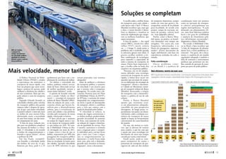 A escolha sobre a melhor forma
de transporte para cada cidade e
cada bairro não é fácil. O Banco
Mundial reconhece que, mais que
a obra, o maior desafio é identi-
ficar os objetivos e visualizar os
meios de implantação que assegu-
rem os melhores benefícios, que
sejam estruturais.
A lista de opções — bus rapid
transit (BRT), veículo leve sobre
trilhos (VLT), metrô, ciclovia
etc. — é longa. E, ainda assim, o
problema não é resolvido quando
se seleciona apenas uma delas. É
preciso escolher também a me-
lhor combinação de tecnologias
para expandir a capacidade de
todo o sistema de transporte de
massa. Outro fator importante é
que a escolha caiba no bolso dos
­usuários e no orçamento público.
“Portanto, em vez de simples-
mente defender uma estratégia
universal de transporte de massa
rápido, a ênfase deve recair em
questões que precisam de respos-
tas na elaboração da estratégia de
transportes”, afirma o documen-
to Cidades em Movimento: estraté�
gia de transporte urbano do Banco
Mundial, destacando a relação
do transporte com o desenvolvi-
mento e a política de uso do solo
­urbano.
Porém, o Banco Mundial
aponta que raramente ocor-
re um planejamento adequado,
concebido em uma perspectiva
abrangente, de longo prazo, es-
pecialmente nos países em desen-
volvimento, onde a avaliação eco-
nômica do transporte de massa
rápido se baseia no levantamento
convencional do custo-benefício
do usuário.
Ou seja, são muitas as variá-
veis, que se alteram de cenário
para cenário, o que faz com que
a opção por uma tecnologia em
detrimento de outra seja sempre
cercada por muita controvérsia.
Ainda assim, pode-se com-
parar estimativas de custos e
potenciais de transporte de pas-
sageiros de cada um dos modais
de ­transporte disponíveis, sempre
tendo em vista que gastos e de-
sempenhos variam de localidade
para localidade, de acordo com
projeto, tempo de execução, nú-
mero de paradas, cultura local
etc. (veja infográfico abaixo).
Porém, como o Banco Mun-
dial atesta, na prática, os benefí-
cios almejados nem sempre são
atingidos. “Os custos são, com
frequência, subestimados, e os
fluxos de passageiros, superesti-
mados”, afirma documento do
órgão multilateral, com base em
experiências avaliadas em todo o
mundo.
Falta coordenação
Outro problema crôni-
co no Brasil é a ausência de
­coordenação tanto nos projetos
como na operação do transpor-
te coletivo, principalmente nas
regiões metropolitanas. “A ação
demanda um planejamento efi-
caz, uma forte liderança política
local e um grau de estabilidade
e ausência de clientelismo polí-
tico dificilmente encontrados”,
­diagnostica o Banco Mundial.
No estudo A Mobilidade Urba�
na no Brasil, o Ipea reconhece que
“a falta de integração do planeja-
mento leva a vários problemas es-
truturais”. Tão grave, diz o docu-
mento, é a ausência de um modelo
regulatório adequado e também a
falta de contratos e instrumentos
jurídicos que permitam um me-
lhor controle da operação do trans-
porte por parte do poder público.
Soluções se completam
A Política Nacional de Mobi-
lidade Urbana (PNMU), estudos
e especialistas são unânimes: o
transporte de massa rápido, com
base em projetos que usem tecno-
logias e práticas de sucesso, pode
melhorar a eficiência das cidades e
de suas economias. Mais que isso,
pode reduzir o custo do transporte
público.
Segundo Orlando Strambi, as
velocidades obtidas pelos veículos
do transporte público têm grande
impacto sobre a despesa da opera-
ção, já que, com maior velocidade,
é possível reduzir o intervalo entre
os ônibus de uma mesma linha,
diminuindo, assim, a necessidade
de uma frota maior, um dos maio-
res componentes de custo.
“A bala de prata [solução sim-
ples para um problema complexo]
dos sistemas de ônibus é a veloci-
dade. E velocidade se dá tirando
o ônibus do congestionamento e
fazendo-o operar direito”, afirma
o professor da USP.
Em São Paulo, exemplifi-
cou Strambi, a velocidade média
dos ônibus, de cerca de 13 qui-
lômetros por hora, pode ir a 25
quilômetros por hora com a im-
plantação de corredores de ônibus.
“Ao dobrar a velocidade dos
ônibus, podemos reduzir necessi-
dades de frota, oferecendo serviço
de melhor qualidade, mesmo a
custos muito inferiores”, avalia.
A opinião de Strambi coincide
com o estudo Cidades em Movi�
mento — estratégia de transporte
urbano do Banco Mundial (2002).
Além da redução do custo, o do-
cumento afirma que haveria be-
nefícios para o desenvolvimento
urbano, para a revitalização do
centro das cidades e das periferias
servidas pelo transporte de massa
rápido, valorizando os bairros.
O Ipea calcula que o aumento
no tempo de viagem onera o cus-
to do sistema de transporte públi-
co por ônibus em 16%. No estu-
do A Mobilidade Urbana no Bra�
sil, divulgado em maio de 2011,
o órgão critica o fato de que os
ônibus, responsáveis por 90% dos
passageiros do transporte público
brasileiro, tenham prioridade ín-
fima na circulação na maior parte
das cidades, “gerando velocidades
cerca de 30% ­inferiores às que
­seriam ­praticadas com sistemas
­adequados”.
Além de melhorar a eficiência
do transporte público, o aumento
da velocidade é um atrativo para
que o sistema volte a conquistar
passageiros. De acordo com o do-
cumento Premissas para um Plano
de Mobilidade Urbana, da ANTP e
da SPTrans, o aumento do tempo
despendido nos congestionamen-
tos levou à queda de desempenho
do transporte coletivo e contribuiu
para o ciclo que ­começa com a
queda da demanda pelos ônibus.
“A velocidade se reduzia, os
tempos de viagem aumentavam e
os ônibus perdiam produtividade,
gerando necessidade de aumento
de frota, com aumento de tarifa,
ou redução de viagens e deteriora-
ção da qualidade do serviço. Para
o usuário, aumentava o estímulo
para a migração para o transpor-
te individual, pois o serviço ficava
pior e mais caro. Com a migra-
ção, os congestionamentos au-
mentavam e a tarifa ficava ainda
mais cara, pois caía a demanda,
gerando mais incentivo às futuras
­migrações”, narra o documento.
Mais velocidade, menor tarifa
BRT de Curitiba,
o primeiro do
mundo: investimento
em velocidade melhora
qualidade do trânsito,
diminui custos e valoriza
áreas periféricas
200
250
300
350
0
50
100
150
Mais eficientes, metrôs são mais caros
Capacidade máxima de cada modal Custo das obras de implantação
Fontes:
BancoMundial(2002)
MinistériodasCidades/ITPD(2008)
NTU(2009)
BRT é opção para menores investimentos. Com estações, pagamento antecipado, faixa
segregada e veículos longos, capacidade pode chegar a 40 mil passageiros por hora
Milhões de dólares por
quilômetro construído
Carro Corredor
de ônibus
BRT BRTVLT VLTMetrô Metrô
Passageiros por
hora, por sentido,
em uma faixa
de rolamento
de 3,5 metros
Fontes:OrlandoStrambi(USP),MinistériodasCidades,InstituteforTransportation&
DevelopmentPolicy(ITDP),BancoMundial,NTUeJaimeLernerArquitetosAssociados
1.350
13.500
15.000
40.000
70.000
MARIOROBERTODURANORTIZ
14 
novembro de 2013 www.senado.leg.br/emdiscussao 
15
Contexto
SUMÁRIO
 