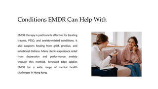 EMDR Therapy in Hong Kong: A Complete Guide | PPTX