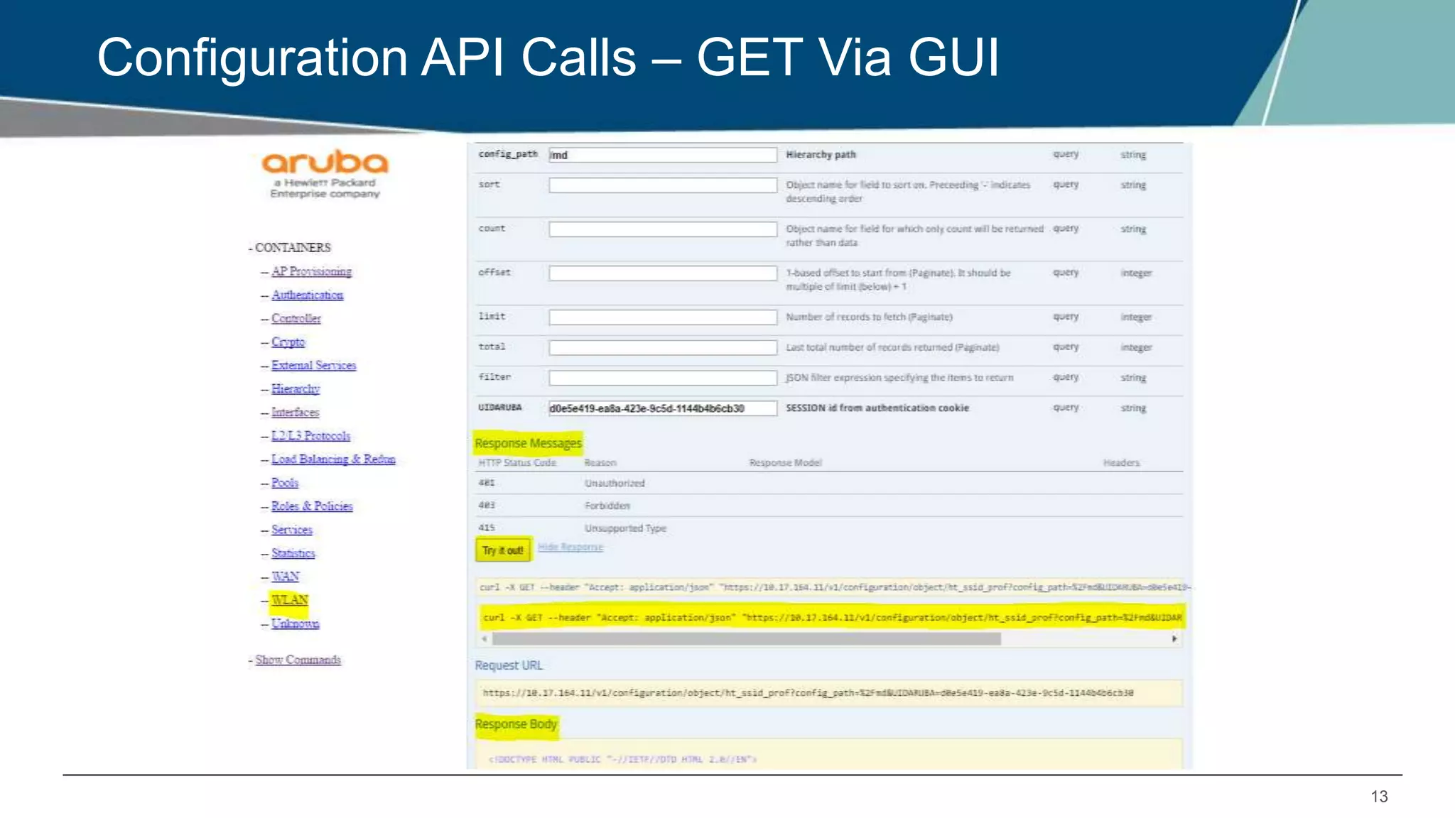 13
Configuration API Calls – GET Via GUI
 