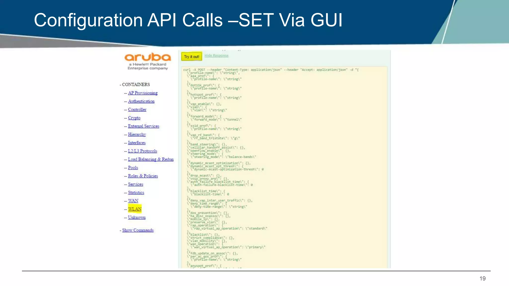 19
Configuration API Calls –SET Via GUI
 
