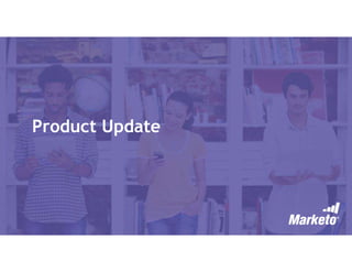 Product Update
 