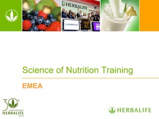 Science of Nutrition Training
EMEA

 