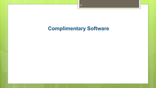Complimentary Software
15
 