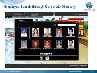 Employee Search through Corporate Directory




© 2010 Persistent Systems Ltd         www.persistentsys.com   13
 