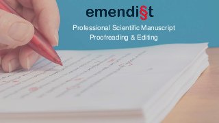 Professional Scientific Manuscript
Proofreading & Editing
 