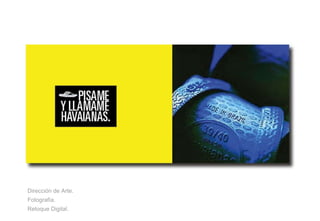 Direcci ón de Arte. Fotografía. Retoque Digital. 