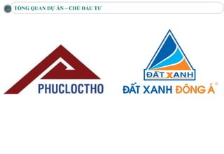 TỔNG QUAN DỰ ÁN – CHỦ ĐẦU TƯ
 