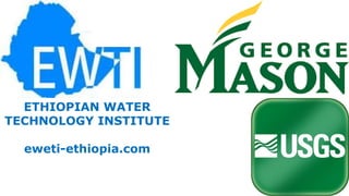 ETHIOPIAN WATER
TECHNOLOGY INSTITUTE
eweti-ethiopia.com
 