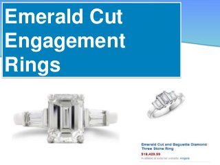 Emerald Cut
Engagement
Rings
 