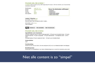 Niet alle content is zo simpel 