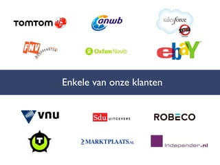 Enkele van onze klanten 