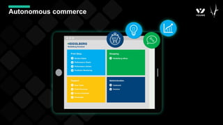 Autonomous commerce
 