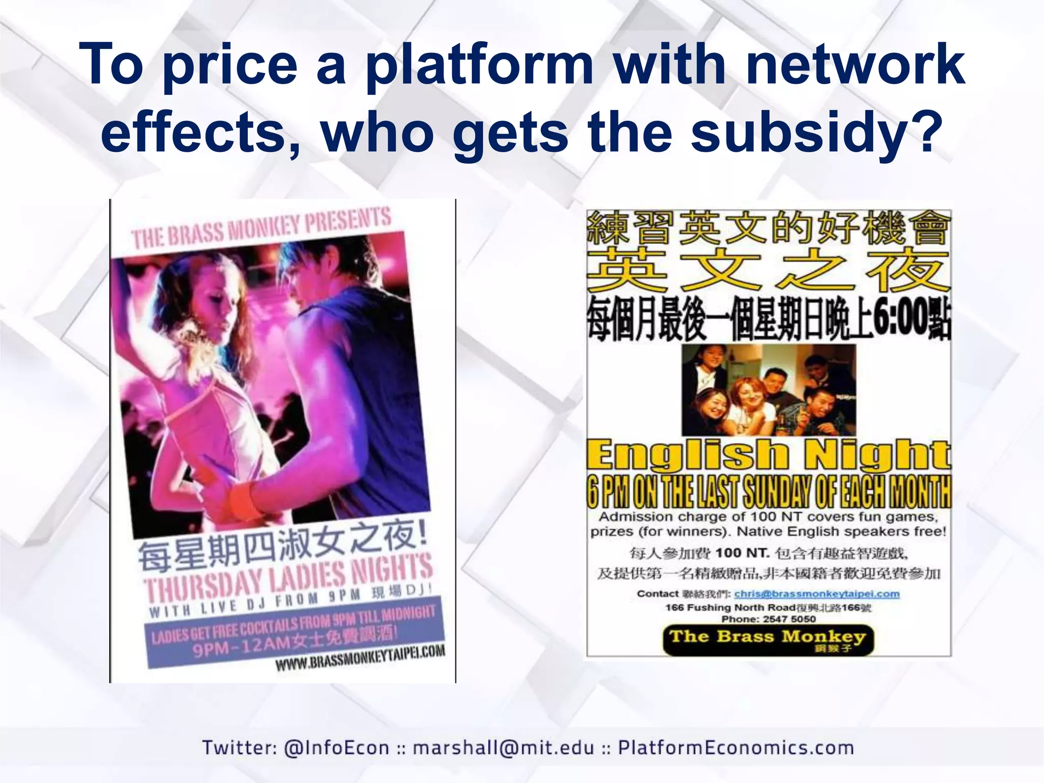 To price a platform with network
effects, who gets the subsidy?

 