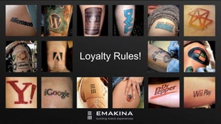 Loyalty Rules!
 