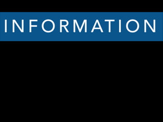 I N F O R M AT I O N
 