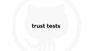 trust tests
 