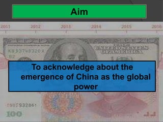 Emergence of china as a global power | PPTX