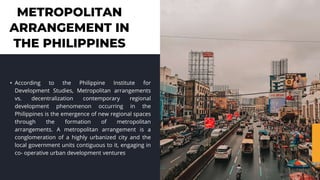 CLASSIFICATION
OF CITIES IN THE
PHILIPPINES
• highly urbanized cities or component cities
⚬ have a minimum population of 2...
