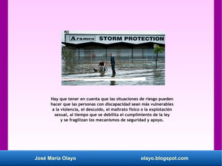 José María Olayo olayo.blogspot.com
Hay que tener en cuenta que las situaciones de riesgo pueden
hacer que las personas co...