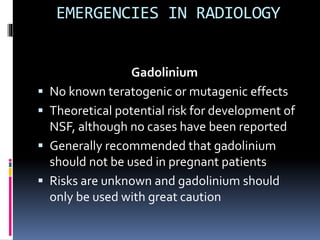 Gadolinium Risks Emergencies in radiology Daniel Jayaprakash | PPTX