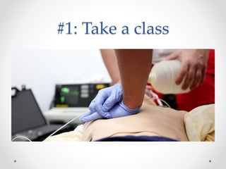 #1: Take a class
 