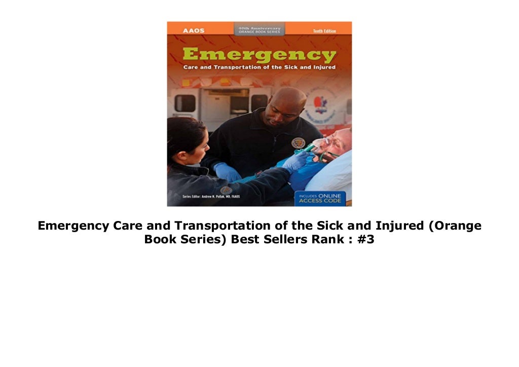 Emergency Care and Transportation of the Sick and Injured (Orange Book