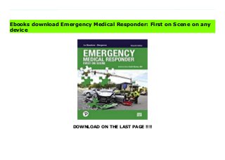 DOWNLOAD ON THE LAST PAGE !!!!
Download direct Emergency Medical Responder: First on Scene Don't hesitate Click https://bestebookeducatif.blogspot.co.uk/?book=0134988469 NOTE: Before purchasing, check with your instructor to ensure you select the correct ISBN. Several versions of the MyLab(TM) and Mastering(TM) platforms exist for each title, and registrations are not transferable. To register for and use MyLab or Mastering, you may also need a Course ID, which your instructor will provide. Used books, rentals, and purchases made outside of Pearson If purchasing or renting from companies other than Pearson, the access codes for the MyLab platform may not be included, may be incorrect, or may be previously redeemed. Check with the seller before completing your purchase. For courses in emergency medical responder programs. Help students think like EMRs The leader in the field, Emergency Medical Responder: First on Scene provides clear, first responder?-level training for fire service, emergency, law enforcement, military, civil, and industrial personnel. The text is based on the new National Emergency Medical Services Education Standards for Emergency Medical Responders and includes the 2017 Focused Updates from the American Heart Association Guidelines for Cardiopulmonary Resuscitation and First Aid. The fully updated 11th edition covers new topics recently introduced into emergency medical responder programs. Also available with MyLab BRADY By combining trusted author content with digital tools and a flexible platform, MyLab personalizes the learning experience and improves results for each student. Designed for EMS students and educators, MyLab BRADY engages students with unique practice opportunities, while supporting educators with valuable teaching material. Download Online PDF Emergency Medical Responder: First on Scene, Read PDF Emergency Medical Responder: First on Scene, Read Full PDF Emergency Medical Responder: First on Scene, Download PDF and EPUB Emergency Medical
Responder: First on Scene, Read PDF ePub Mobi Emergency Medical Responder: First on Scene, Reading PDF Emergency Medical Responder: First on Scene, Download Book PDF Emergency Medical Responder: First on Scene, Read online Emergency Medical Responder: First on Scene, Read Emergency Medical Responder: First on Scene pdf, Read epub Emergency Medical Responder: First on Scene, Read pdf Emergency Medical Responder: First on Scene, Read ebook Emergency Medical Responder: First on Scene, Read pdf Emergency Medical Responder: First on Scene, Emergency Medical Responder: First on Scene Online Read Best Book Online Emergency Medical Responder: First on Scene, Download Online Emergency Medical Responder: First on Scene Book, Download Online Emergency Medical Responder: First on Scene E-Books, Read Emergency Medical Responder: First on Scene Online, Download Best Book Emergency Medical Responder: First on Scene Online, Download Emergency Medical Responder: First on Scene Books Online Read Emergency Medical Responder: First on Scene Full Collection, Read Emergency Medical Responder: First on Scene Book, Download Emergency Medical Responder: First on Scene Ebook Emergency Medical Responder: First on Scene PDF Download online, Emergency Medical Responder: First on Scene pdf Read online, Emergency Medical Responder: First on Scene Download, Download Emergency Medical Responder: First on Scene Full PDF, Download Emergency Medical Responder: First on Scene PDF Online, Download Emergency Medical Responder: First on Scene Books Online, Read Emergency Medical Responder: First on Scene Full Popular PDF, PDF Emergency Medical Responder: First on Scene Read Book PDF Emergency Medical Responder: First on Scene, Read online PDF Emergency Medical Responder: First on Scene, Download Best Book Emergency Medical Responder: First on Scene, Download PDF Emergency Medical Responder: First on Scene Collection,
Read PDF Emergency Medical Responder: First on Scene Full Online, Download Best Book Online Emergency Medical Responder: First on Scene, Read Emergency Medical Responder: First on Scene PDF files, Download PDF Free sample Emergency Medical Responder: First on Scene, Read PDF Emergency Medical Responder: First on Scene Free access, Read Emergency Medical Responder: First on Scene cheapest, Read Emergency Medical Responder: First on Scene Free acces unlimited
Ebooks download Emergency Medical Responder: First on Scene on any
device
 