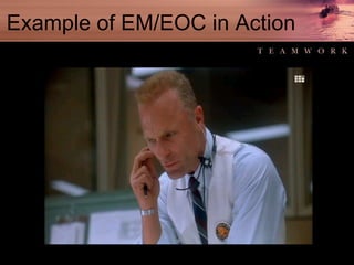 Example of EM/EOC in Action 