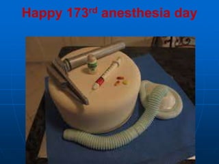 Happy 173rd anesthesia day
 