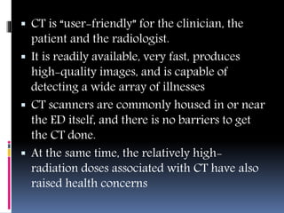 Emergency ct-is it being overused dr.amarnath | PPTX