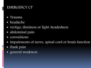 Emergency ct-is it being overused dr.amarnath | PPTX