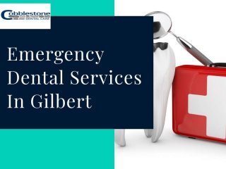 Emergency Dental Services in Gilbert, AZ