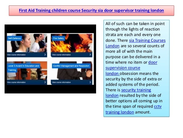 Personal License Courses London First Aid At Work Sia Door Supervisor
