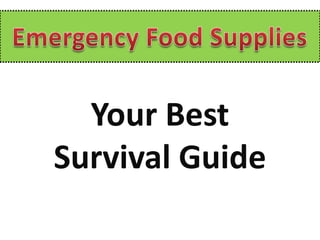 Your Best
Survival Guide
 