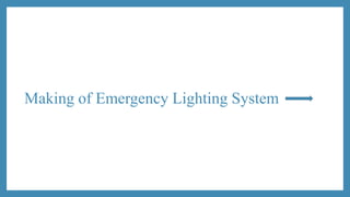 Emergency lighting system | PPTX