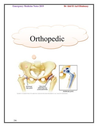Emergency Medicine Notes 2019 Dr Abd El Aal Elbahnasy
246
Orthopedic
 