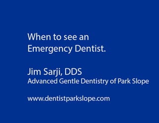 Emergency Dentist - Park Slope