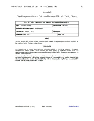 EMERGENCY OPERATIONS CENTER EFFECTIVENESS 47
Appendix B
City of Largo Administrative Policies and Procedure EM-17-01, Facility Closures
 