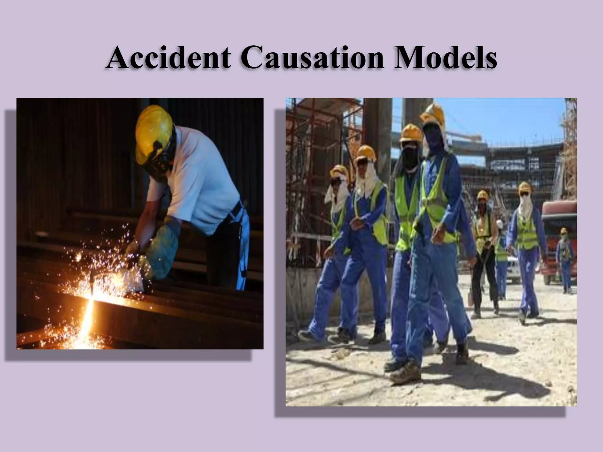 Accident Causation Models

 