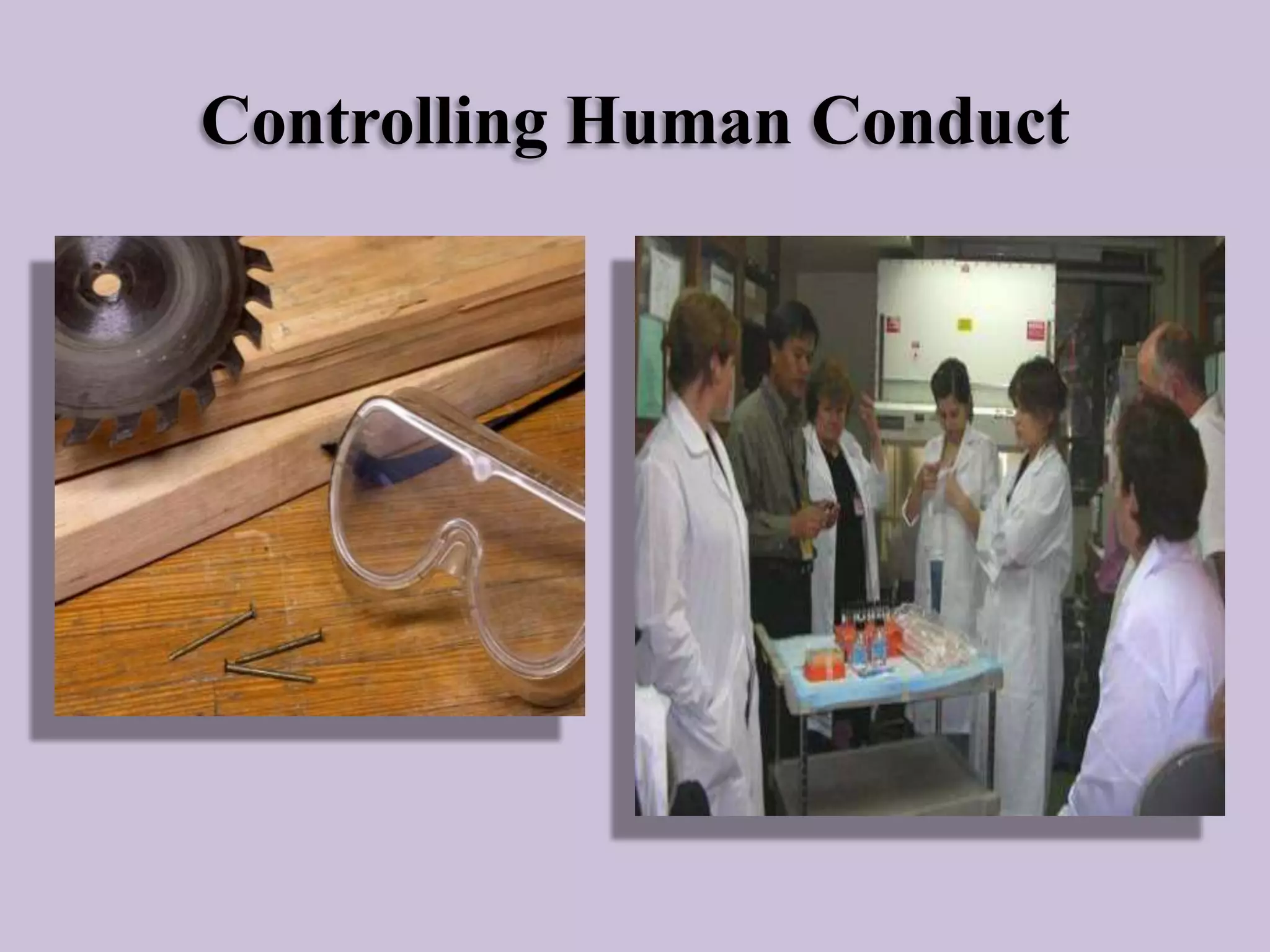 Controlling Human Conduct

 